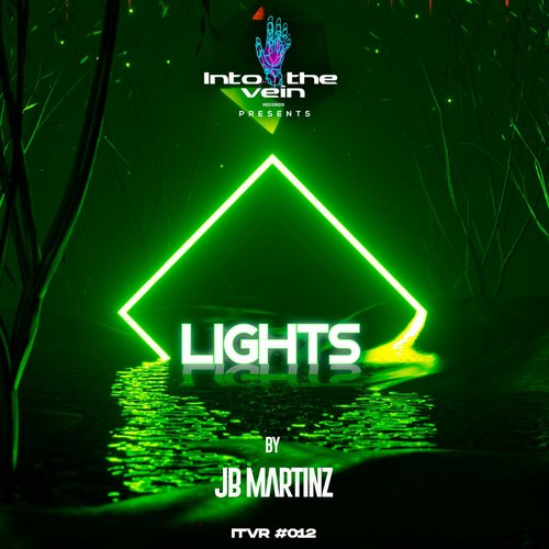 JB Martinz - Lights [ITVR012]
